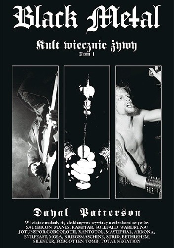 Black Metal: Kult wiecznie żywy, tom 1