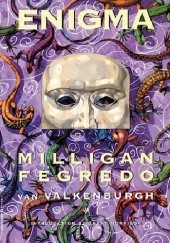 Okładka książki Enigma Duncan Fegredo, Peter Milligan, Sherilyn Van Valkenburgh