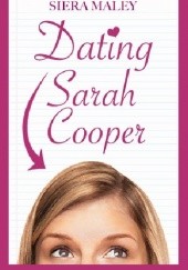 Okładka książki Dating Sarah Cooper Siera Maley