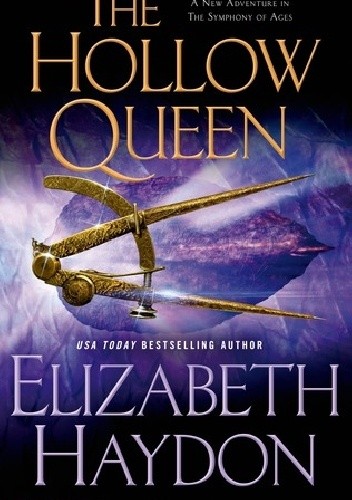 Okładka książki The Hollow Queen Elizabeth Haydon