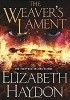 Okładka książki The Weaver's Lament Elizabeth Haydon
