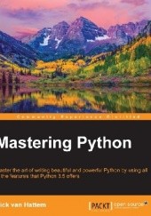 Okładka książki Mastering Python Rick van Hattem