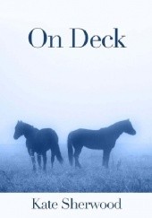 Okładka książki On Deck Kate Sherwood