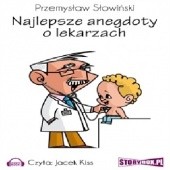 Okładka książki Najlepsze anegdoty o lekarzach Przemysław Słowiński