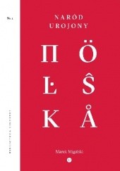 Okładka książki Naród Urojony Marek Migalski