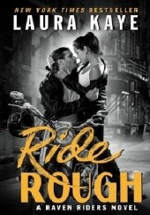 Okładka książki Ride Rough Laura Kaye
