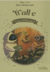 Okładka książki Wall-e Małgorzata Strzałkowska