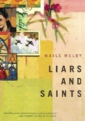 Okładka książki Liars and Saints Maile Meloy