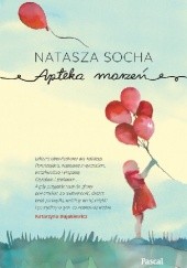 Okładka książki Apteka marzeń Natasza Socha