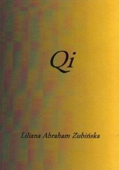 Okładka książki Qi Liliana Abraham-Zubińska