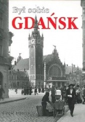 Był sobie Gdańsk. Część trzecia