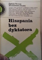 Okładka książki Hiszpania bez dyktatora Roman Samsel, Włodzimierz Źrałek