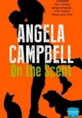 Okładka książki On the Scent Angela Campbell
