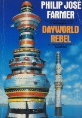 Okładka książki Dayworld Rebel Philip José Farmer