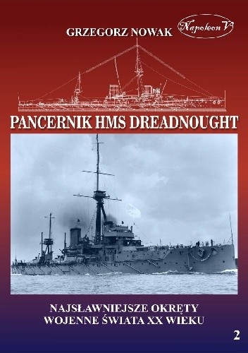 Okładki książek z cyklu Najsławniejsze okręty wojenne świata XX wieku