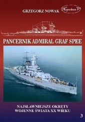 Okładka książki Pancernik Admiral Graf Spee Grzegorz Nowak