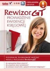 Okładka książki Rewizor GT. Prowadzenie ewidencji księgowej Elżbieta Kafarowska, Jacek Sztyler