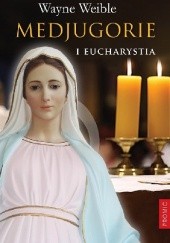 Medjugorie i Eucharystia