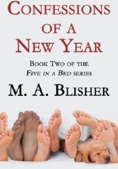 Okładka książki Confessions of a New Year M.A. Blisher