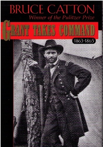 Okładka książki Grant Takes Command Bruce Catton
