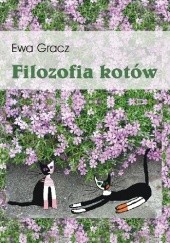 Okładka książki Filozofia kotów Ewa Gracz