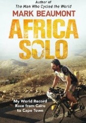 Okładka książki Africa Solo Mark Beaumont