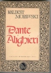 Okładka książki Dante Alighieri Kalikst Morawski
