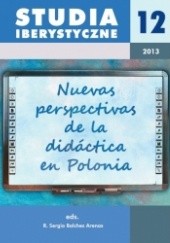 Okładka książki Studia Iberystyczne 12/2013. Nuevas perspectivas de la didactica en Polonia R. Sergio Balches Arenas