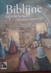 Okładka książki Biblijne opowieści z Nowego Testamentu Sylvia Zanconato