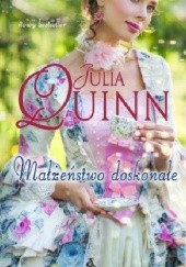 Okładka książki Małżeństwo doskonałe Julia Quinn