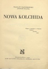 Okładka książki Nowa Kolchida Wacław Gąsiorowski