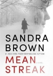 Okładka książki Mean Streak Sandra Brown