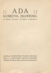 Okładka książki Ada. Komedya zbawienia w 3 aktach a 4 odsłonach Bolesław Eulenfeld