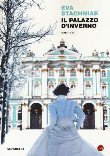 Okładka książki Il Palazzo d'Inverno Eva Stachniak