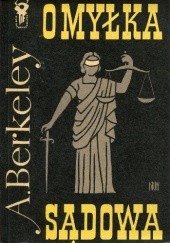 Okładka książki Omyłka sądowa Anthony Berkeley Cox