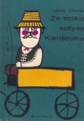 Okładka książki Ze stołka sołtysa Kierdziołka Jerzy Ofierski