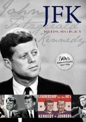 Okładka książki JFK: His Life, His Legacy Tim Hill