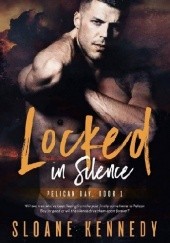 Okładka książki Locked In Silence Sloane Kennedy
