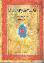 Okładka książki Atharwaweda. Wybrane hymny autor nieznany