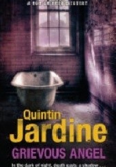 Okładka książki Grievous Angel Jardine Quintin