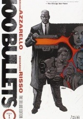 Okładka książki 100 Bullets: Deluxe Edition Book 1 Brian Azzarello, Eduardo Risso
