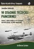 Okładka książki W osłonie trzeciej pancernej. Walki 2 Armii Lotniczej w operacji dolnośląskiej i bitwie lubańskiej. Jarosław Ludowski