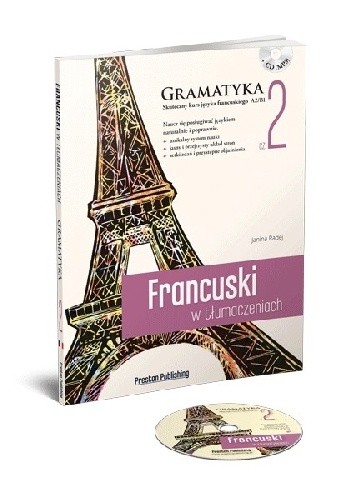 Okładka książki Francuski w tłumaczeniach. Gramatyka 2 Janina Radej