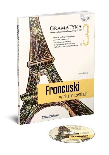 Okładka książki Francuski w tłumaczeniach. Gramatyka 3 Janina Radej