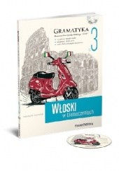 Okładka książki Włoski w tłumaczeniach. Gramatyka 3