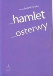 Okładka książki Książę. Hamlet Juliusza Osterwy