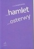 Okładka książki Książę. Hamlet Juliusza Osterwy Wanda Świątkowska