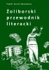Okładka książki Żoliborski przewodnik literacki Paweł Dunin-Wąsowicz