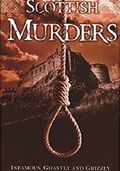 Okładka książki Scottish Murders Derek Wright, Lisa Wright