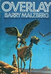 Okładka książki Overlay Barry N. Malzberg
